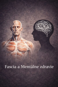 Fascia a mentálne zdravie (video)